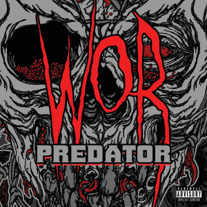 ดาวน์โหลดและฟังเพลง Predator (Explicit) พร้อมเนื้อเพลงจาก Wor