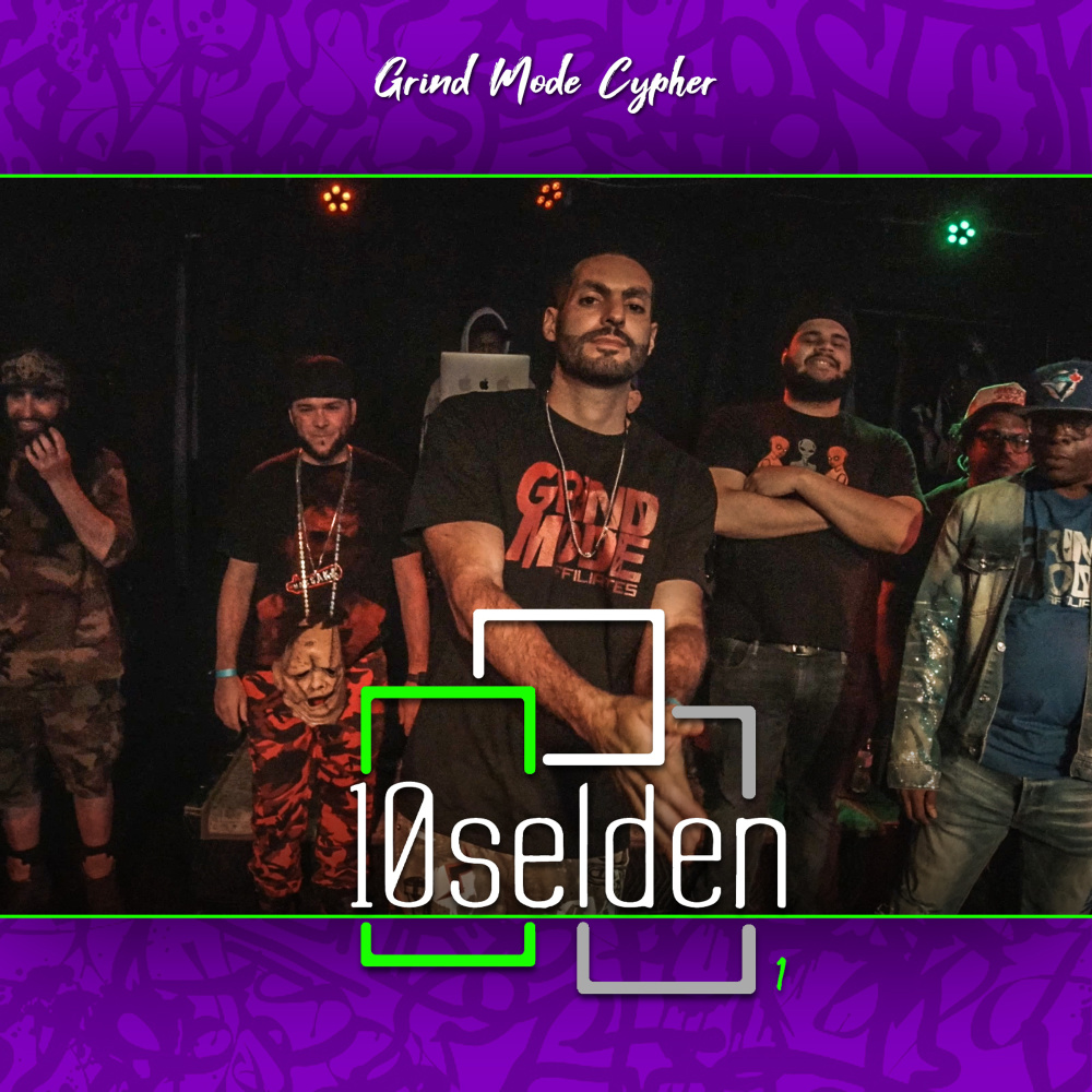 Grind Mode Cypher 10selden 1 (Explicit)