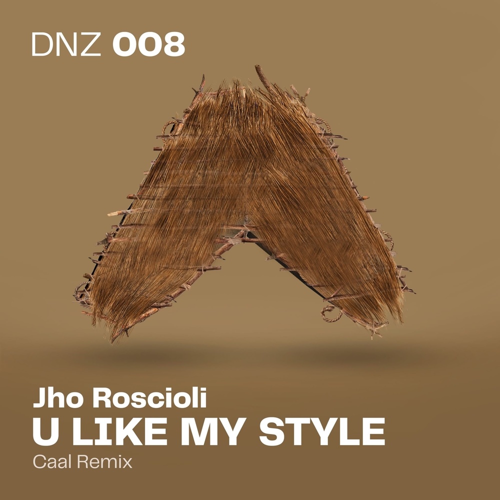 U Like My Style (CAAL Remix)