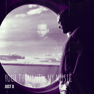 Listen to Smooth Sailing song with lyrics from Just D