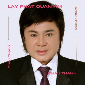 Album Lạy Phật Quan Âm from Chau Thanh