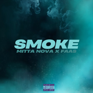 Album Smoke (Explicit) from Mitta Nova
