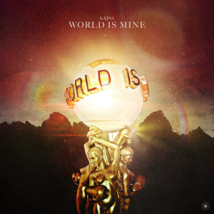 收聽SAPO的World Is Mine歌詞歌曲