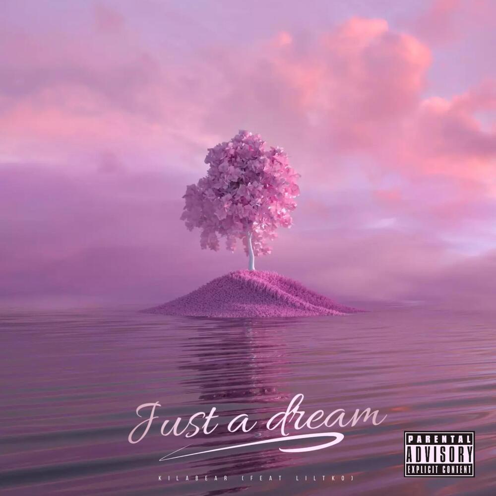Just A Dream (remix|Explicit)