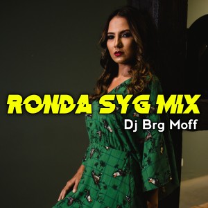 Listen to RONDA SYG MIX song with lyrics from DJ BRG MOFF