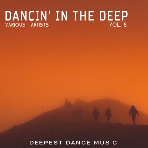 อัลบัม Dancin' in the Deep, Vol. 8 ศิลปิน Various