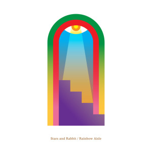 Album Rainbow Aisle (Remastered) oleh Stars and Rabbit