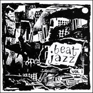 Various Artists的專輯Beat Jazz Vol. 1