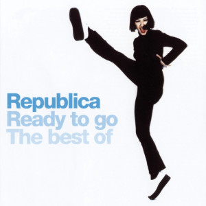 Republica的專輯Ready To Go