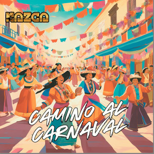 อัลบัม Camino al Carnaval ศิลปิน NAZCA