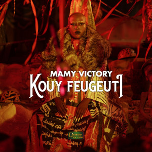 收聽Mamy Victory的Kouy Feugeuti歌詞歌曲