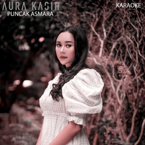 Aura Kasih的專輯Puncak Asmara (Karaoke)