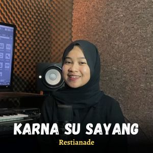 Dengarkan Karna Su Sayang (Akustik) lagu dari Restianade dengan lirik