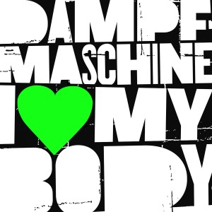 ดาวน์โหลดและฟังเพลง I Love My Body พร้อมเนื้อเพลงจาก Dampfmaschine