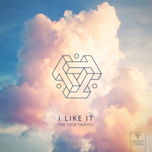 收聽The Tech Thieves的I Like It歌詞歌曲