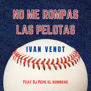Album No Me Rompas Las Pelotas from Ivan Venot