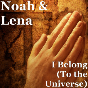 收聽Noah Guthrie (US)的I Belong (To the Universe)歌詞歌曲