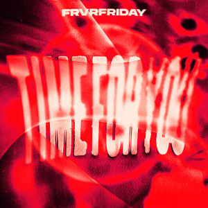 Time For You 歌詞mp3 線上收聽及免費下載