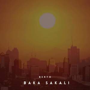 Listen to Baka Sakali song with lyrics from Berto