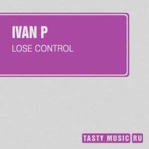Lose Control dari Ivan P