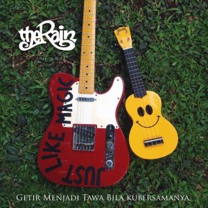 Dengarkan Getir Menjadi Tawa Bila Kubersamanya lagu dari The Rain dengan lirik