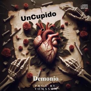 Demonio的專輯UnCupido (Explicit)