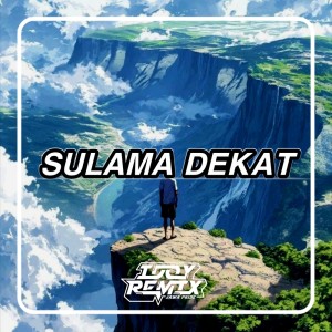 Album Sulama Dekat from IDOY RMX