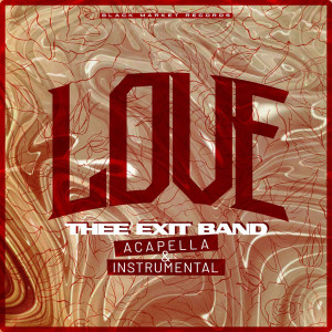 收聽Thee Exit Band的Love (Instrumental)歌詞歌曲