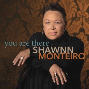 Shawnn Monteiro的專輯You Are There