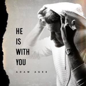 Adam Agee的專輯He Is With You