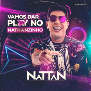 收听Nattan的Não Te Quero歌词歌曲