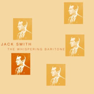 The Whispering Baritone dari Jack Smith