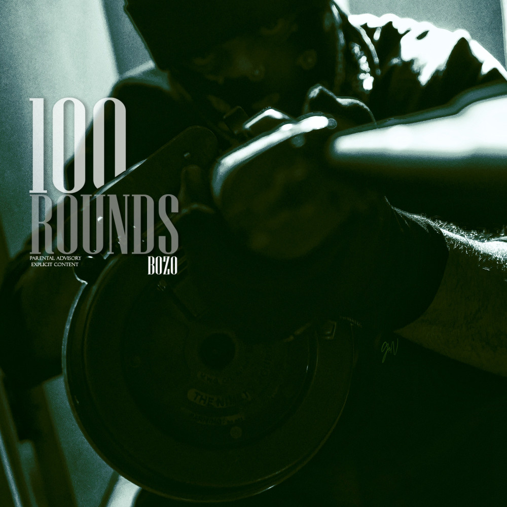 100 Rounds (Explicit)