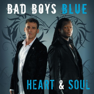 Album Heart & Soul oleh Bad Boys Blue
