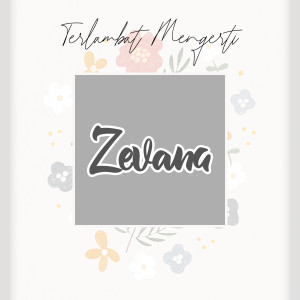 ดาวน์โหลดและฟังเพลง Terlambat Mengerti พร้อมเนื้อเพลงจาก Zevana