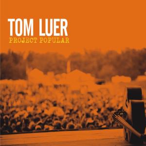 Tom Luer的專輯Project Popular