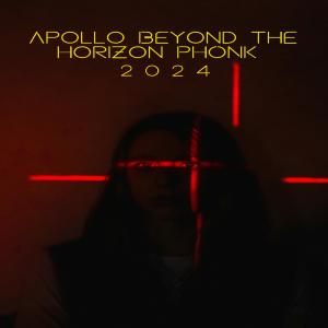 Apollo的專輯Phonk Beyond the Horizon