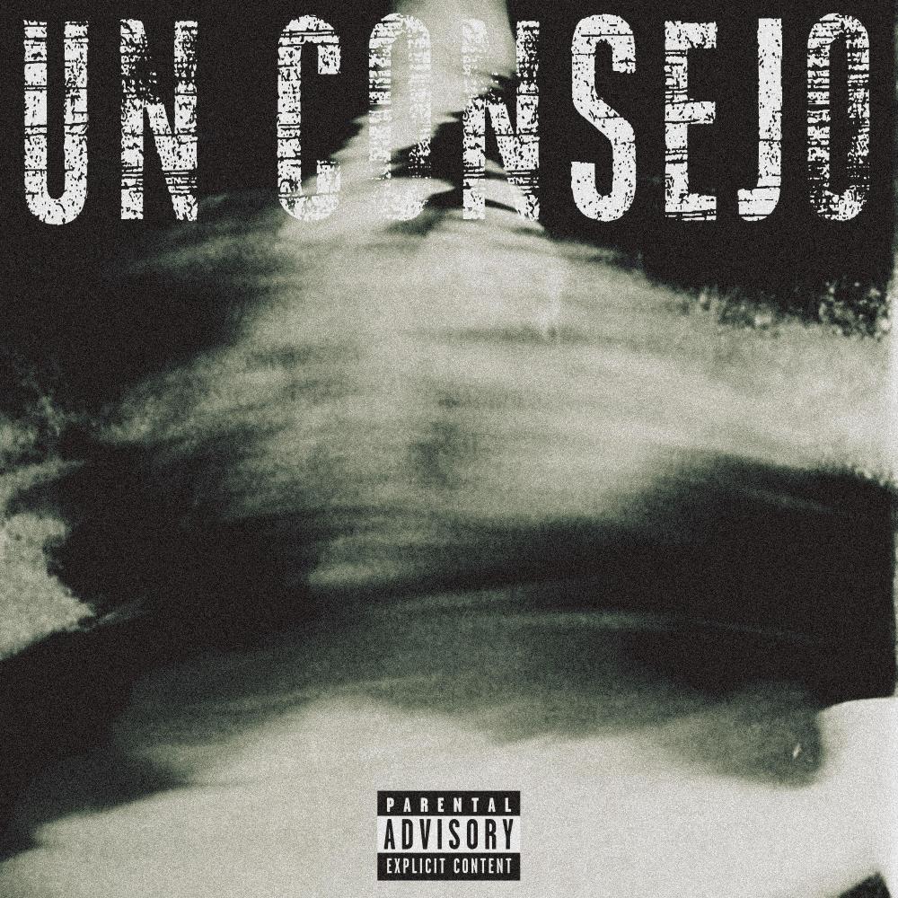 Un Consejo (feat. Casor Kilates) (Explicit)