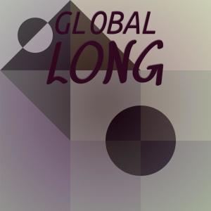 Various Artists的專輯Global Long