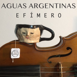 ดาวน์โหลดและฟังเพลง Efímero พร้อมเนื้อเพลงจาก Aguas Argentinas