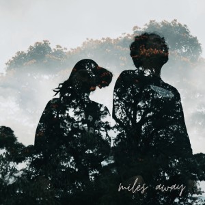 Album Miles Away oleh Dialog Dini Hari