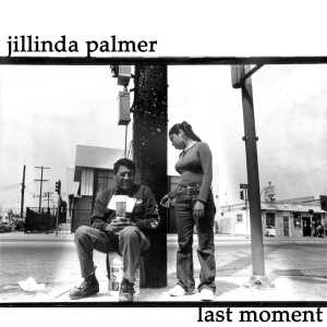 ดาวน์โหลดและฟังเพลง Last Moment พร้อมเนื้อเพลงจาก Jillinda Palmer