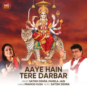 Album Aaye Hain Tere Darbar from Satish Dehra