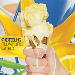 ดาวน์โหลดและฟังเพลง Fill My Little World พร้อมเนื้อเพลงจาก The Feeling