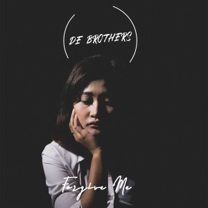 Listen to Forgive Me song with lyrics from De Brothers