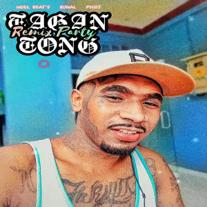 Listen to TAGANTONG PARTY (Remix) song with lyrics from Nuel Beat's