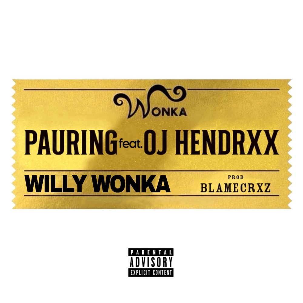 WILLY WONKA (Explicit)
