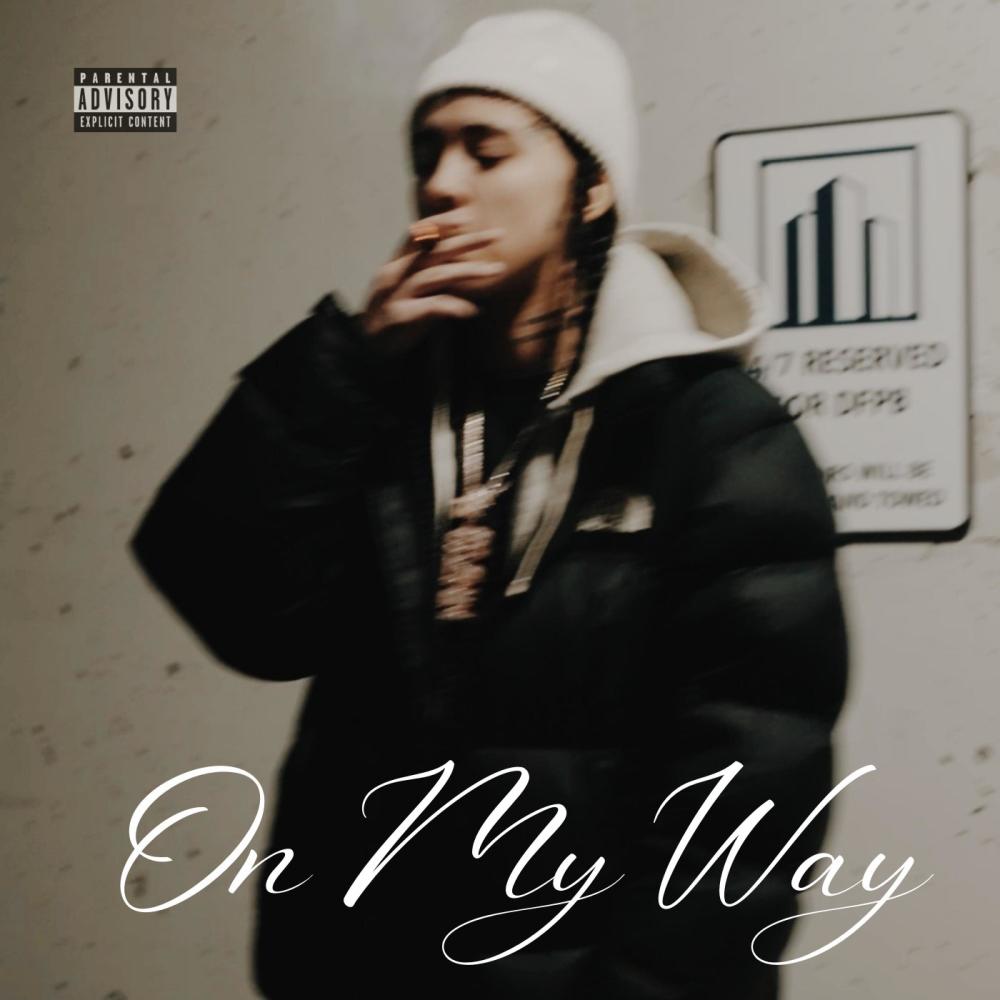 On My Way (Explicit)