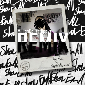 Album #ShowEmAll (Mdh Remix) (Explicit) oleh Highrise