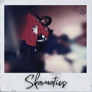Skamatics的專輯3/27 (Explicit)